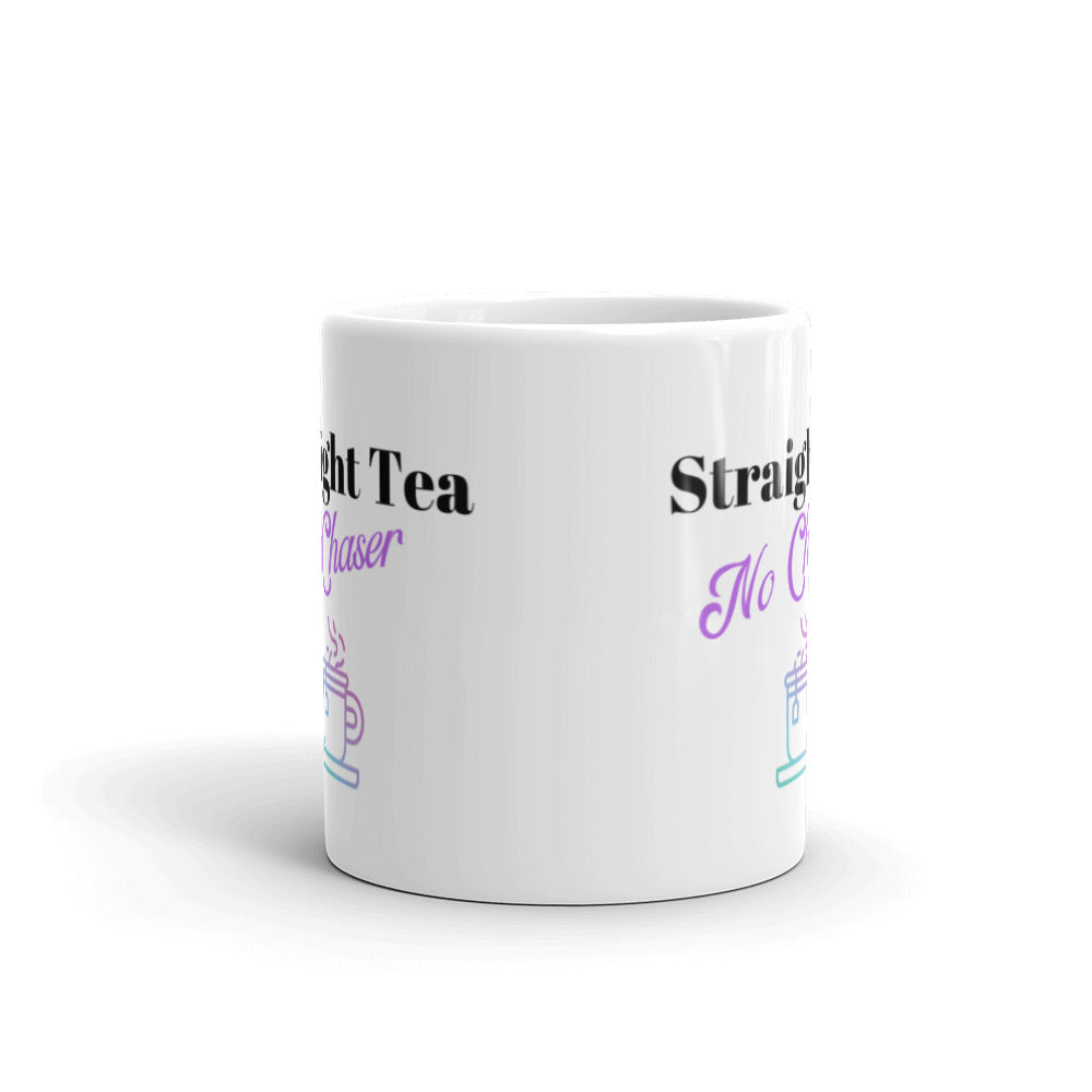 Straight Tea No Chaser!