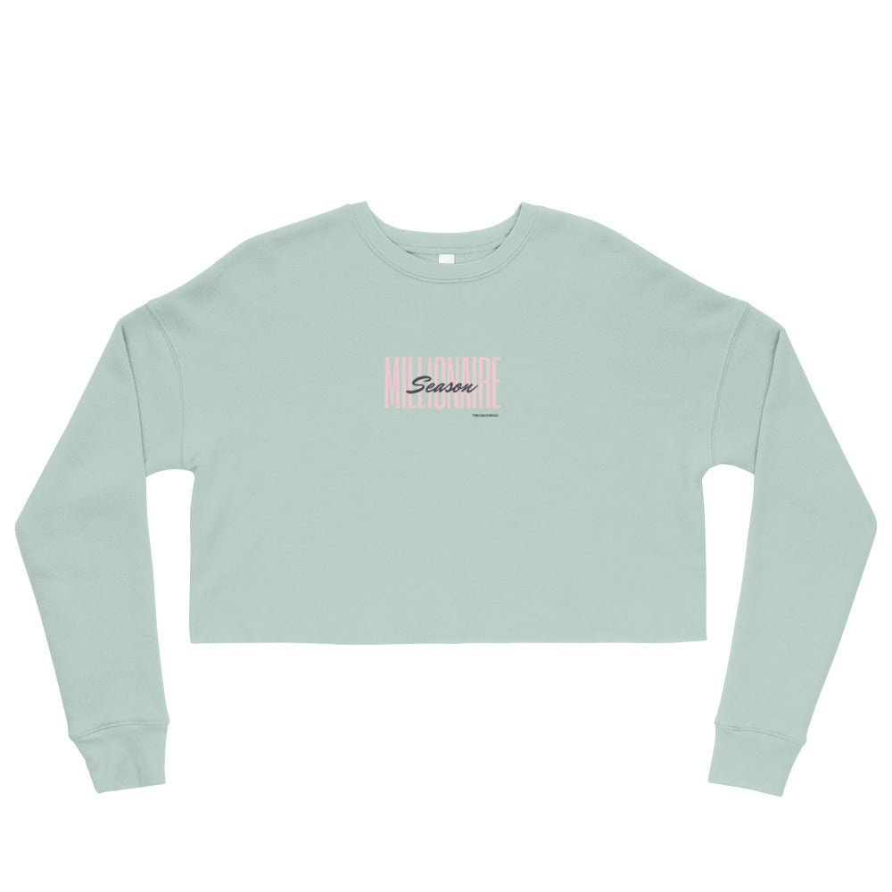 Millionaire Season Sweatshirt